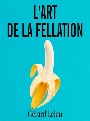 cover image of L'art de la fellation